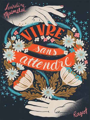 cover image of Vivre sans attendre